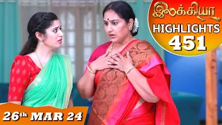 Ilakkiya Serial | EP 451 Highlights | 26th Mar 2024 | Shambhavy | Nandan | Sushma Nair