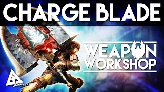 Monster Hunter Generations Charge Blade Tutorial | Weapon Workshop (Monster Hunter X)