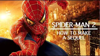 SPIDER-MAN 2: How To Make A Sequel | Video Essay