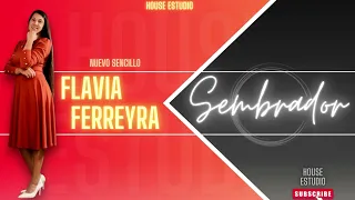 Sembrador || Flavia Ferreyra ||  Cancion Oficial 2023