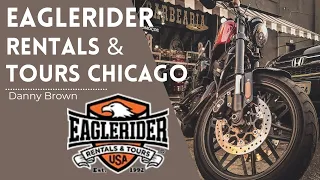 EagleRider Rentals and Tours Chicago: A Perfect Place to Find Brand New Harleys