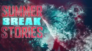 11 True Scary Summer Break Horror Stories