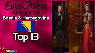 Bosnia & Herzegovina at the Eurovision Song Contest (2000-2021): My Top 13