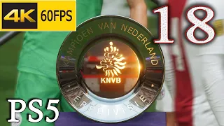 Part 18: Eredivisie Top Scorer with 100 Goals | FIFA 22 Player Career | Gameplay Walkthrough |PS5 4K
