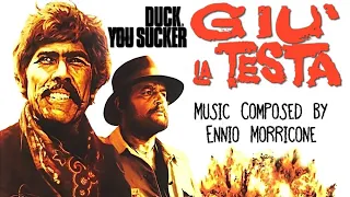Duck, You Sucker! / Giu' La Testa | Soundtrack Suite (Ennio Morricone)