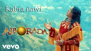 Alborada - Kabra ñawi