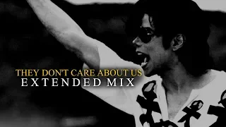 They Don't Care About Us (Extended Mix) - Michael Jackson