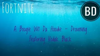 Drowning by A Boogie Wit Da Hoodie & Kodak Black on Fortnite Music Blocks