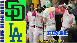 San Diego Padres vs. Los Angeles Dodgers  FULL GAME HIGHLIGHTS (05/10/24)| MLB   Season 2024