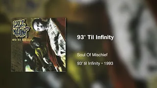 Soul of Mischief - 93' Til Infinity (432Hz)