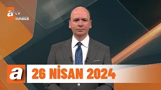 atv Ana Haber | 26 Nisan 2024