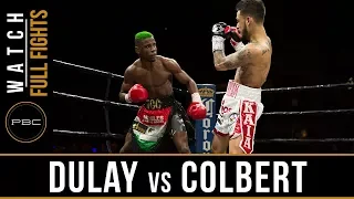 Dulay vs Colbert FULL FIGHT: April 13, 2018 - PBC on FS1