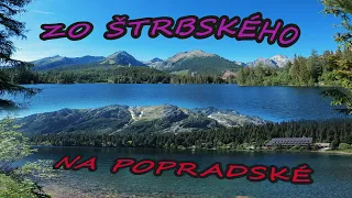 Zo Štrbského Plesa na Popradské Pleso, Vysoké Tatry