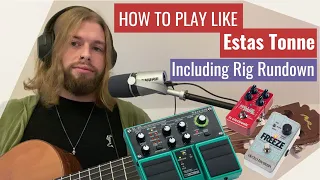 How to Play Guitar like Estas Tonne Inc. Pedal Board / Rig Rundown (Tutorial / Lesson)