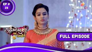 Agnisakshi…Ek Samjhauta | अग्निसाक्षी...एक समझौता | Episode 28 | 09 March 2023