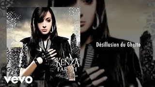 Kenza Farah - Désillusion du Ghetto