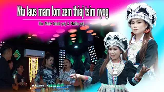 ntu laus mam lom zem By Niam Vam khwb ft Maiv Txiab Yaj New song 2022