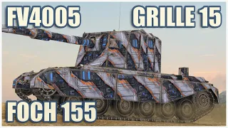 FV4005, Grille 15 & Foch 155 • WoT Blitz Gameplay