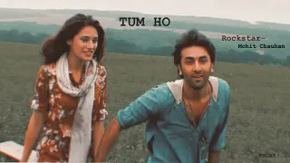 TUM HO - Mohit Chauhan {ROCKSTAR} Lo-fi // slowed +reverb