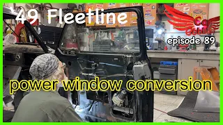 episode 89 ‘49 Chev Fleetline power window conversion