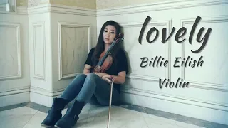 lovely - Violin Cover (acoustic) - Billie Eilish feat. Khalid