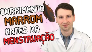 DESCUBRA: CORRIMENTO MARROM antes da MENSTRUAÇÃO, o que é, porque ocorre, e a gravidez?