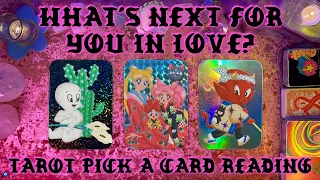 💗What's Next for You in Love?💗 Tarot Pick a Card Reading