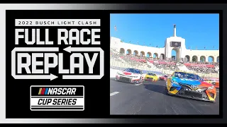 The Busch Light Clash at The Coliseum | NASCAR Cup Series Full Race Replay