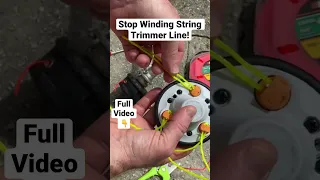 How To Put String on a String Trimmer Weedeater and Never Wind Weedwhacker Line Again #shorts