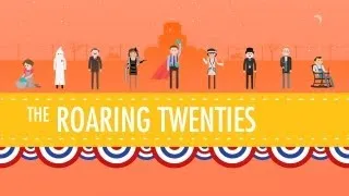 The Roaring 20's: Crash Course US History #32