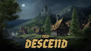 Episode 6 | DESCEND | Live D&D
