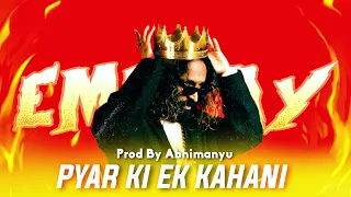 Pyaar Ki Ek Kahani ❌ Company "Hiphop Mix" | Emiway x Mc Stan | Prod by Abhimanyu