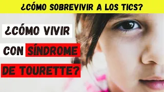 ¿Qué es El SÍNDROME DE TOURETTE? - Los TICS Constantes y MOVIMIENTOS Incontrolables