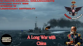 Long War with China - Ultimate Admiral: Dreadnaughts - Italy 1890 Ep. 16