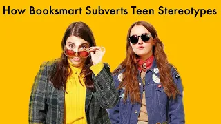 How Booksmart Subverts Teen Stereotypes | Video Essay