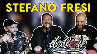 Stefano Fresi a De Core Podcast - Ep7