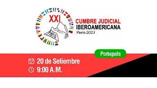 XXI Cumbre Judicial Iberoamericana 2023 - Portugués