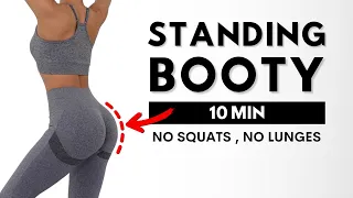10 MIN STANDING BOOTY WORKOUT - No Squats, No Lunges, No Jumping
