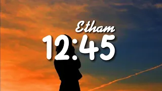 Etham - 12:45 | Slow Remix ( Lyrics + Terjemah )