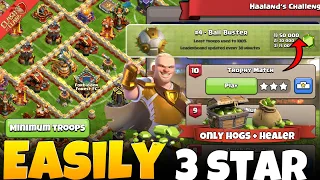 How to Easily 3 Star TROPHY MATCH With Minimum Troops in Haaland Challenge 10 ( Clash of Clans)