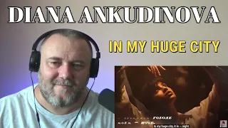 DIANA ANKUDINOVA - IN MY HUGE CITY / В огромном городе [ Official Lyric Video ] (REACTION)