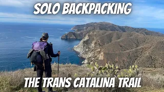 SOLO BACKPACKING the Trans Catalina Trail & How I Planned My Hike