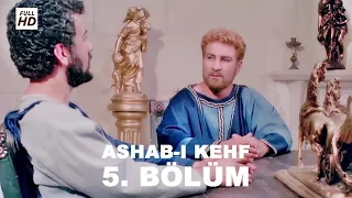 ASHAB-I KEHF 5. BÖLÜM FULL HD (YEDİ UYURLAR)