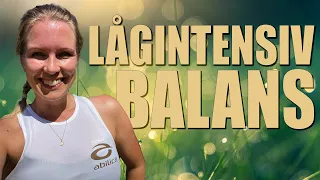 13 minuter LÅGINTENSIV BALANS - stärk din kropp med styrka & balans