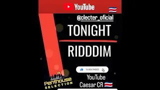 Tonight Riddim Mix (2022) {Penthouse Records} By C_Lecter