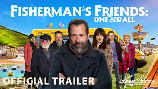 FISHERMAN'S FRIENDS: ONE AND ALL | Official Trailer HD