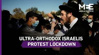 Covid-19: Israel’s ultra-Orthodox community protests lockdown