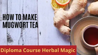 how to make mugwort tea