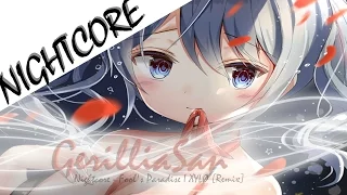 「Nightcore - Fool's Paradise」| XYLØ [Remix]