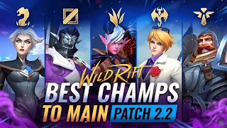 BEST Champs to MAIN for EVERY ROLE in Wild Rift (Patch 2.2 - LoL Mobile)